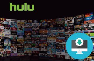 Como Baixar Vídeos do Hulu de Forma Rápida